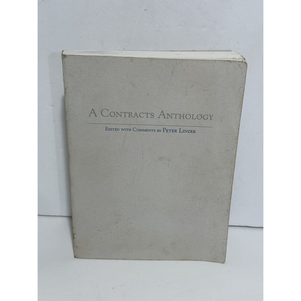 A Contracts Anthology Edited W‎ Comments By Peter Linzer 1992 Paperback Book